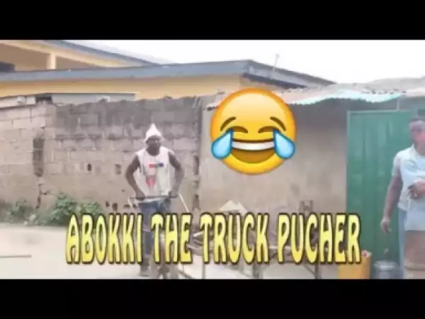 Video: TRUCK PUSHER (ABOKKI INT